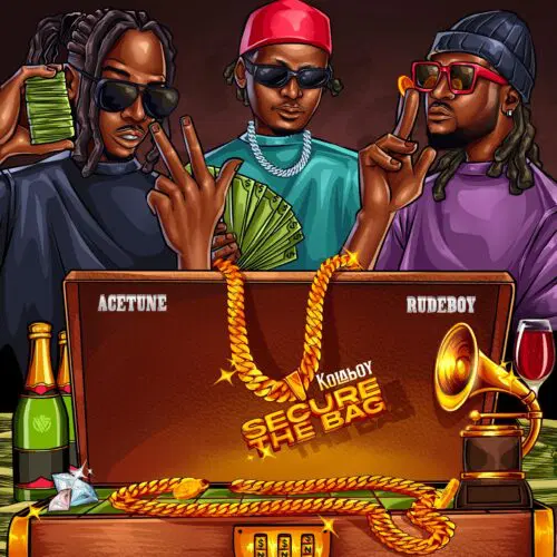 Kolaboy Ft Rudeboy & Acetune – Secure The Bag | Mp3 Download