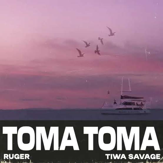 Ruger Ft Tiwa Savage – Toma Toma | Mp3 Download